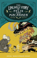 The_Unlikely_Story_of_Felix_and_Macabber